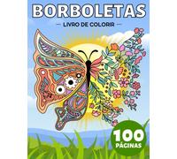 Borboletas Livro de Colorir para Adultos: Presente Fofo para Relaxamento, Alívio do Estresse e Ansiedade