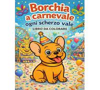 Borchia a carnevale ogni scherzo vale