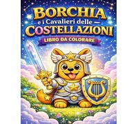 Borchia e i cavalieri delle costellazioni