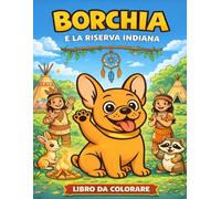 Borchia e la riserva indiana