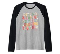 Bordado, es un Hermoso día para Aprender Juntos Camiseta Manga Raglan
