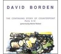 Borden David - Continuing Story of Counterpoint Pts.9-1