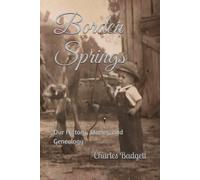 Borden Springs: Our History, Stories, and Genealogy
