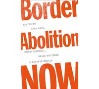 Border Abolition Now