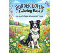 Border Collie Coloring Book: Motivational Quotes and Cute Dog Designs for Stress Relief, Relaxation, and Dog Lovers