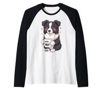 Border-Collie con Taza de café Dice Que no, uh, Simplemente Camiseta Manga Raglan
