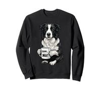 Border-Collie con Taza de café Dice Que no, uh, Simplemente Sudadera