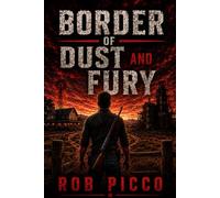 Border of Dust and Fury (Ash and Honor)