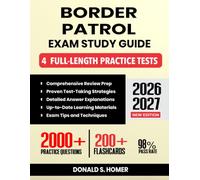 Border Patrol Exam Study Guide 2026-2027: Comprehensive Review Prep with Proven Test-Taking Secret Strategies, 4 Full-Length Practice Tests, Detailed ... 200+ Flashcards for the Civil Service Exam
