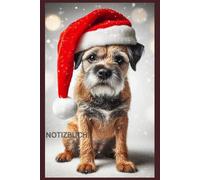 Border Terrier Weihnachten Notizbuch, Buch: Das perfekte Geschenk für Terrier Liebhaber & Hunde-Fans, Buch m. Hundemotiv Liniert, A5: Tagebuch, ... Welpen Cover, schönes Motiv, blanko,Dad