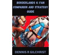 BORDERLANDS 4: FAN COMPANION AND STRATEGY GUIDE: Builds, Loot, and Mayhem Strategies for Vault Hunters