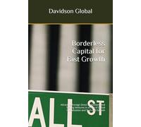 Borderless Capital for Fast Growth: Attracting Foreign Direct Investment and Scaling Ventures in an Era of Digital Globalization and Tech-Led Growth