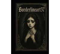 Borderline Art: Les poèmes d’une Borderline anxieuse et hypersensible