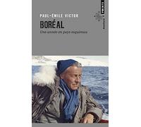Boréal: Une année en pays esquimau (Points Aventure)