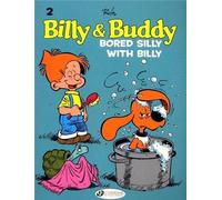 Bored Silly with Billy: Billy & Buddy Vol. 2 by Jean Roba (2010-12-16)