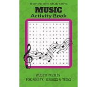 Boredom Busters Activity Book: Volume 1 - Music Edition: Large Print Musical Themed Word Games & Puzzles - Crosswords, Word Searches & More for Creative Minds (Boredom Busters Activity Books)