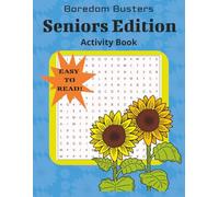 Boredom Busters Activity Book: Volume 3 - Senior Edition: Easy to Read Print Word Games & Puzzles for Older Adults - Gentle Brain Boosters with ... & More (Boredom Busters Activity Books)
