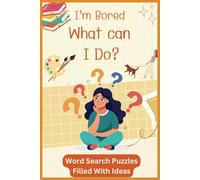 Boredom Busters: Word Search Puzzle Book For Ideas: Discover endless fun with a variety of creative activities in this boredom-busting word search ... / 6 x 9 inches / 110 pages / 50 + puzzles...