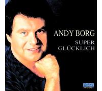 Borg,Andy - Super Glücklich [Import]
