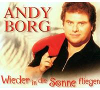Borg,Andy - Wieder in Die Sonne Fliegen [Import]