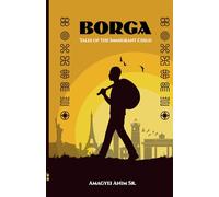 BORGA: Tales of the Immigrant Child