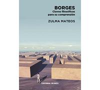 -borges-claves-filosoficas-para-su-comprension-