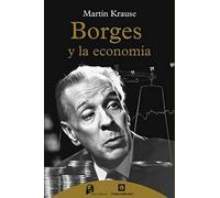 Borges y La Economía: 12 (ATLAS LIBERTAS)