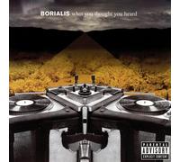 Borialis - What You Thought You Heard