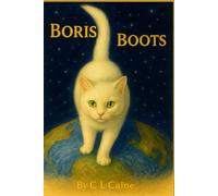 Boris Boots: Heart warming story of a stray cat finding his forever home | funny animal adventures | Gift for children | Gift for cat lovers