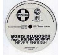 Boris Dlugosch & RÃ?³isÃ?n Murphy - Never Enough - Positiva