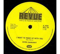 BORIS GARDINER - I WANT TO WAKE UP WITH YOU 12 inch (12" Vinyl) UK REVUE 1986