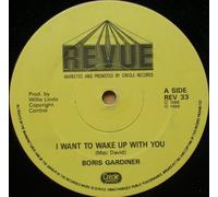 BORIS GARDNER - I WANNA WAKE UP WITH YOU 7 INCH (7" VINYL 45) UK REVUE 1986
