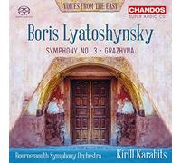 Boris Mykolayovych Lyatoshynsky: Symphony No. 3, Op.50, Grazhyna, Symphonic Ballad, Op. 58