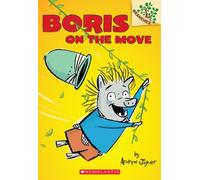 Boris on the Move: A Branches Book (Boris #1): Volume 1: 01