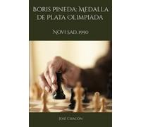 Boris Pineda: Medalla de Plata Olimpiada Novi Sad, 1990.
