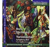 Boris Tishchenko - Music of the ballet Yaroslavna