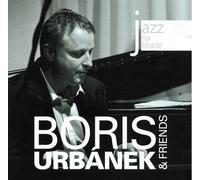 Boris Urbanek & Friends - Boris Urbanek & Friends - Jazz At Prague Castle 2011