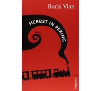 Boris Vian Herbst in Peking (Wagenbachs andere Taschenbücher, Band (Tapa blanda)