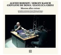 Borisov, Alexei / Kasich, Sergey / De Dona, Giovanni - Moscou Aller-Retour [VINYL] [Vinilo]