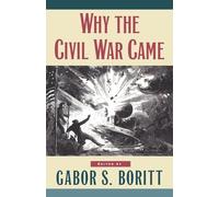 Boritt Why the Civil War Came (Tapa blanda) Gettysburg Civil War Institute Books