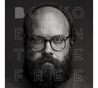 Borko - Born to Be Free [Vinilo]