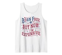 Born A Free But Now I'm Expensive Funny 4th of July Camiseta sin Mangas