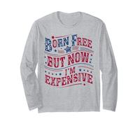 Born A Free But Now I'm Expensive Funny 4th of July Manga Larga