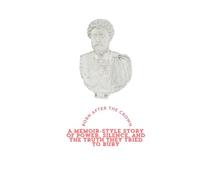 BORN AFTER THE CROWN: A Memoir-Style Story of Power, Silence, and the Truth They Tried to Bury