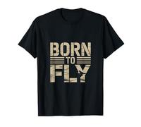 Born Fly Funny Diseño Gráfico de Born To Fly Camiseta