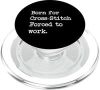 Born For Cross-Stitch Bordado Sarcástico Minimalista PopSockets PopGrip para MagSafe