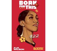 Born for This: A'ja Wilson: A Cinema Story