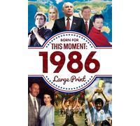 Born for This Moment in 1986: The Perfect Gift for Milestone Birthdays, Anniversaries, or Special Occasions for Mom, Dad, Friends, and Loved Ones