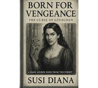 Born for Vengeance: The Curse of Gévaudan