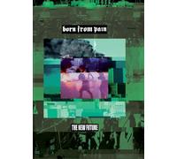 Born from pain - The new future